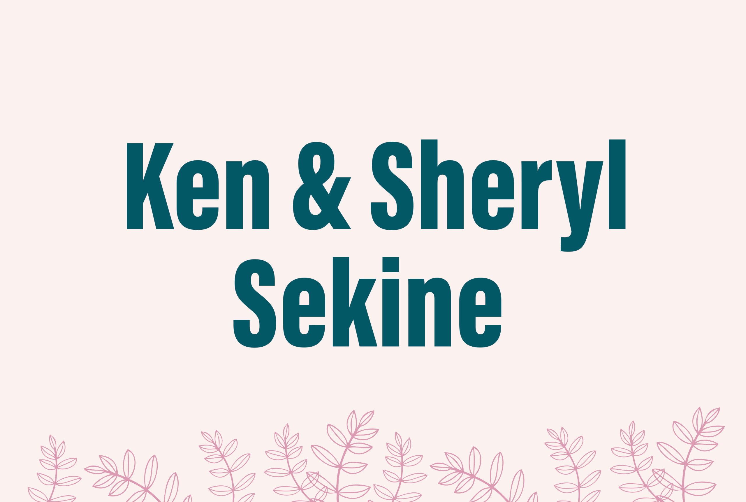 Ken and Sher